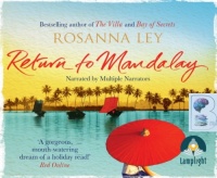 Return to Mandalay written by Rosanna Ley performed by Sandra Duncan and Gareth Armstrong on Audio CD (Unabridged)